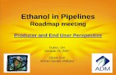Ethanol in Pipelines - Pipeline Risk Management ... · wrong location or flow direction . ... Pipeline Type • Multiproduct Pipeline ... Ethanol in Pipelines - Economics. Title: