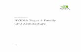 NVIDIA Tegra 4 Family GPU Architecture · Mobile devices are quickly becoming our most valuable personal ... resolution display output, ... performing operations such as transforms