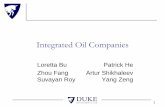 Integrated Oil Companies - Duke University Investment … Oil Companies ... small section of net margin from distribution. •Crude oil prices the main factor •Refining capacity