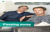 Passing away - ABN AMRO · Passing away “I notice that the ... sure I will be leaving things properly arranged, so they won’t have to worry about it when ... everything’s in