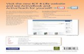 Visit the new ICT 4 Life website and see ActiveBook and ... · and see ActiveBook and ActiveTeach for yourself! ... The ICT 4 Life Pupil Book with FREE ActiveBook CD-ROM presents