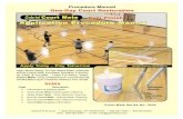 Gabriel Court Mate Gym Finish Application Procedure … Introduction & Peeling Spots 3 Apply Court MateAutoscrubber Cleaning 4 Apply Court Mate- Floor Machine Cleaning 5 Burnish Court