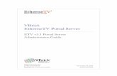 VBrick EtherneTV Portal Server - SOSManualssosmanuals.com/manuals/cc3bccf7d54c369478e7a32bce901412.pdfETV v3.1 Portal Server Administrator Guide VBrick Systems, Inc. 12 Beaumont Road