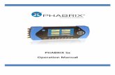 Phabrix SX Manual · Date 23 May 2011 DISCLAIMER ... PHABRIX Sx Manual Rev. 0.10.0076 Page 10 SPECIFICATION LCD DISPLAY Display Type 4.3 inch TFT colour Display Format: ...