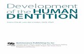 Deveol pment of the Human Dentition - Quintessence · 15 Changes of Maxillary Permanent Incisors After Extraction of ... 49 Assessing Tongue Position at Rest ... from 1962 until 1995