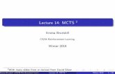 Lecture 14: MCTS =1With many slides from or derived from ...web.stanford.edu/class/cs234/slides/cs234_2018_l14.pdf · Table of Contents 1 Introduction 2 Model-Based Reinforcement