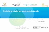 Feasibility of a biojet fuel supply chain in Canada€¦ · Feasibility of a biojet fuel supply chain in Canada ... and Fatty Acids ... oligomerization and hydrogenation. All alcohols