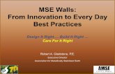 MSE Walls: From Innovation to Every Day Best Practices Presentations/Tuesday/… · MSE Walls: From Innovation to Every Day Best Practices Robert A. Gladstone, P.E. Executive Director