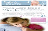 Maia’s Cord Blood Miracle . . . . . . . . . . .1-3 Facts ... · greets him with a hug. “We had speech therapists, physiotherapists, behavioural therapists and any other kind of