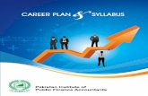PIPFA ROAD MAP - pipfa.org.pkpipfa.org.pk/Downloads/Career Plan 2014.pdf · PIPFA ROAD MAP Fellow Public Finance ... 3.2 Exemption Policy ... pass ICAP's remaining examinations as