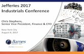 Jefferies 2017 Industrials Conference Group Inc.pdf · Jefferies 2017 Industrials Conference Chris Stephens, Senior Vice President, Finance & CFO New York City August 8, 2017. ...