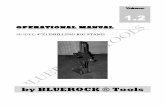 Operational Manual 4Z1 Drilling Rig - BLUEROCK Tools Manual 4Z1 Drilling Rig.pdf · MWS- 4”Z1DRILLING RIG UNPACKING THE ITEM CAUTION: This machine is packed together with items