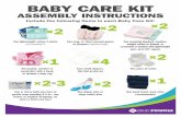 BABY CARE KIT - Lutheran World Relief - Lutheran World … · BABY CARE KIT . ASSEMBLY INSTRUCTIONS. Include the following items in each Baby Care Kit: Two lightweight cotton T-shirts