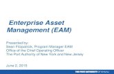 Enterprise Asset Management (EAM) - CAIT Asset Management (EAM) Presented by: Sean Fitzpatrick, Program Manager EAM Office of the Chief Operating Officer The Port Authority of …