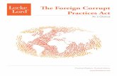 The Foreign Corrupt Practices Act - Locke Lord · THE FOREIGN CORRUPT PRACTICES ACT | 3 FCPA AT A GLANCE The Foreign Corrupt Practices Act of 1977 (the “FCPA”) was enacted in