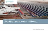Section and rail rolling - Siemens · Section and rail rolling ... head side. If not corrected, this would make postcooling ... mass, length, and temperature. Features: