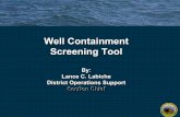 Well Containment Screening Tool - Home | Bureau of … · Well Containment Screening Tool ... • The same table and formulas are used as in the Level ... – Salt canopy will help