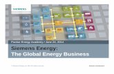 Purdue Energy Academy / June 24, 2014 Siemens Energy: The Global Energy ... · Siemens Energy: The Global Energy Business Purdue Energy Academy / June 24, 2014 © Siemens Energy,