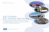 DC2100e DC Drive Services - Power Conversion · DC2100e DC Drive Services Engineered drive solutions for ... EGD, Profibus, Profinet GE P80i • Drive Diagnostics • Event Recording