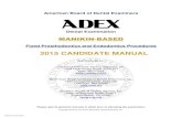 American Board of Dental Examiners Dental Examination · American Board of Dental Examiners ... Currently there are three testing agencies that administer the ADEX examination series.