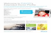 Welcome to FULCO’s Extended Donor Profile - Microsoft · Welcome to FULCO’s Extended Donor Profile ... General information and characteristics Academics. ... He truly embraces
