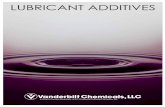LUBRICANT ADDITIVES - Vanderbilt Chemicals, LLC · Lubricant Additive 30 Winfield Street, P.O. Box 5150, Norwalk, CT 06856-5150 (203) 853-1400 • F: (203) 853-1452 • V a n d e