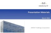 I. Profile of the MIRAIT Group - ミライト・ホールディ …mirait.co.jp/en/news/20160317_en.pdfFormation of the MIRAIT Group 64. The Company's Efforts Since Establishment 75.