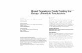 Brand Experience Goals Guiding the Design of Multiple ... · Brand Experience Goals Guiding the Design of Multiple Touchpoints Abstract This paper approaches multi-touchpoint experience