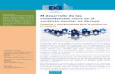 El desarrollo de las competencias clave en el contexto ...eacea.ec.europa.eu/education/eurydice/documents/thematic_reports/... · En Europa, el concepto «competencias clave» ha