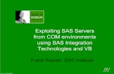 Exploiting SAS Servers from COM environments using … · Exploiting SAS Servers from COM environments using SAS Integration ... Microsoft ActiveX Data Objects 2.5 Library! ... Stream