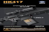HK417 - 東京マルイ · hk417 weapons system. ... hk417 mil- std.191a (hk hk417 2 7.62mm ml 1blr.mboik—jb.mgga 125 ... hk417? 2004 hk m4. hk416 g3 hk416 2010—201 1