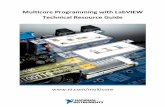 Multicore Programming with LabVIEW Technical Resource · PDF fileMulticore Programming with LabVIEW Technical Resource Guide ... WILL MY LABVIEW PROGRAMS RUN FASTER WHEN I UPGRADE