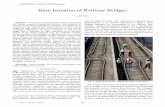 Base Isolation of Railway Bridges - naun.org · Keywords— Railway bridges, base isolation, steel dampers, lead rubber bearings, passive control. may be caused by either soil settlements