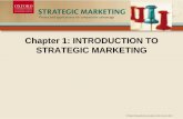 Chapter 1: INTRODUCTION TO STRATEGIC MARKETINGthinus.weebly.com/uploads/3/0/6/3/30633117/chap1.pdf · market segments, targeting attractive market segments, and developing strategies