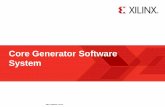 Core Generator Software System - csee.umbc.edu Generator Software System ... • Find IP documentation • Update the Core Generator with the latest IP