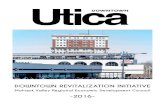 DOWNTOWN REVITALIZATION INITIATIVE - Utica · downtown Utica, including more than ... The Downtown Revitalization Initiative (DRI) funding ... goods, a 100-year-old world-famous recipe