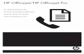 HP Officejet/HP Officejet Proh10032. Guide HP Officejet/HP Officejet Pro Fax Getting Started Guide Guide de démarrage du télécopieur Guía de introducción del fax Guia de Introdução