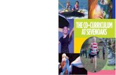 the CO-CurriCulum at sevenOaks · the co-cURRIcULUM | AT SEVENOAKS 3 Sevenoaks students are encouraged to have a go at a wide variety of co-curricular activities. Programmes such