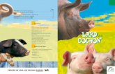 Pages Portraits En visite chez trois producteurs 4, 8, 10nomadsystems2.net/Documents/AgriInfo/Du_lard_et_du_cochon.pdf · Du cochon porte-bon-heur au tour de cochon, le porc est partout