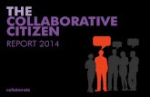 THE COLLABORATIVE CITIZENwordpress.collaboratei.com/wp-content/...The-Collaborative-Citizen... · to the public’ that has the collaborative citizen at its heart. ... increasingly