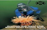 Master Diver Award - Scottish Sub Aqua Club · The Master Diver award prepares the diver for a wider range of diving. ... This lecture series is designed to be used in conjunction