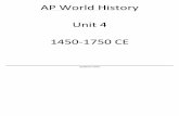 AP World History Unit 4 1450-1750 CEmsadamshistory.weebly.com/uploads/5/8/2/5/58252363/... · Key Concept 4.1 Globalizing Networks of Communication and Exchange 1. ... Why did Portugal