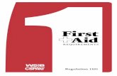 REQUIREMENTS Aid First ·  · 2006-11-175 First Aid Requirements | Regulation 1101. All employers covered by the Workplace Safety and Insurance Act are required to have first aid