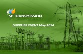 SUPPLIER EVENT May 2014 - SP Energy Networks · line, major new substation and ... Moffat 400/132 kV SS Q3 ... SWS Part 2B - TORI 115 - Dunhill SS Q3 SWS Part 2C - TORI 116 ...