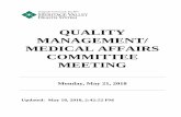QUALITY MANAGEMENT/ MEDICAL AFFAIRS COMMITTEE MEETING · management/ medical affairs committee meeting monday, march 19, ... md dennis pegden, ... quality management/medical affairs