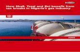 How Shell, Total and Eni benefit from tax breaks in ... · 2 Colophon How Shell, Total and Eni benefit from tax breaks in Nigeria’s gas industry The case of Nigeria Liquefied Natural