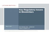 Key Regulatory Issues in Biosimilars · 2 Key Regulatory Issues in Biosimilars • The abbreviated pathway for U.S. licensure of biosimilars turned 7 years old in March 2017. •