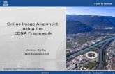 Online Image Alignment using the EDNA Image Alignment using the EDNA Framework ... â€¢EDNA is a robust pipe-lining tool for on-line data analysis ... Weaknesses of EDNA â€¢Hard
