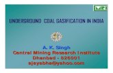 UNDERGROUND COAL GASIFICATION IN INDIA - Energy · What is Gasification? • Gasification is a general term for various processes that converts fuels such as coal into synthesis gas