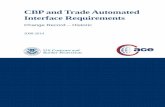 CBP and Trade Automated Interface Requirements · read Trade Agreement ... Agreement to AE Table 8 26 October 10, 2012 Entry Summary ... Customs and Trade Automated Interface Requirements